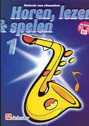 Boek - horen, lezen & spelen altsaxofoon 1 + cd